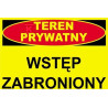 TEREN PRYWATNY WSTĘP WZBRONIONY-TABLICA