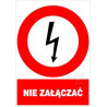 NIE ZAŁĄCZAĆ 148X210MM TABLICA EL.ZAK